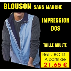 Réf. BO - BLOUSON SANS MANCHE - impression 1 couleur dans le DOS